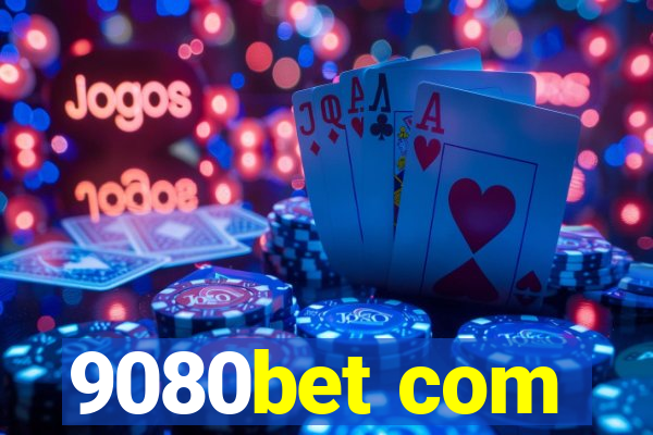 9080bet com